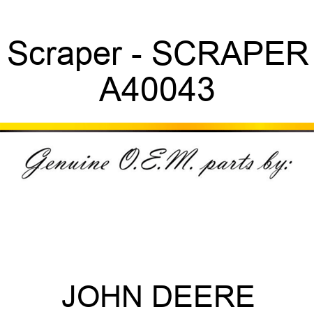 Scraper - SCRAPER A40043