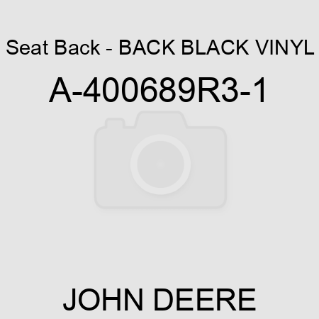 Seat Back - BACK, BLACK VINYL A-400689R3-1