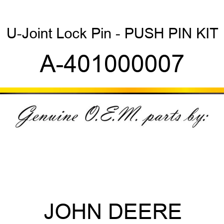 U-Joint Lock Pin - PUSH PIN KIT A-401000007