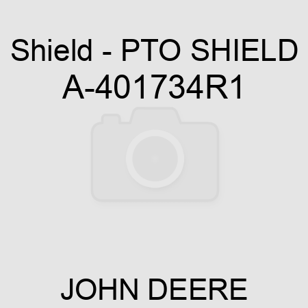 Shield - PTO SHIELD A-401734R1