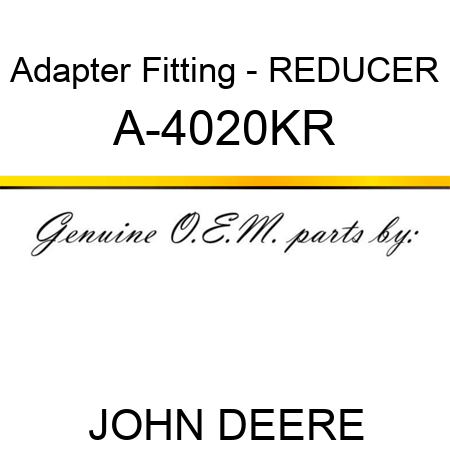 Adapter Fitting - REDUCER A-4020KR