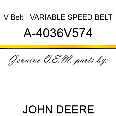V-Belt - VARIABLE SPEED BELT A-4036V574