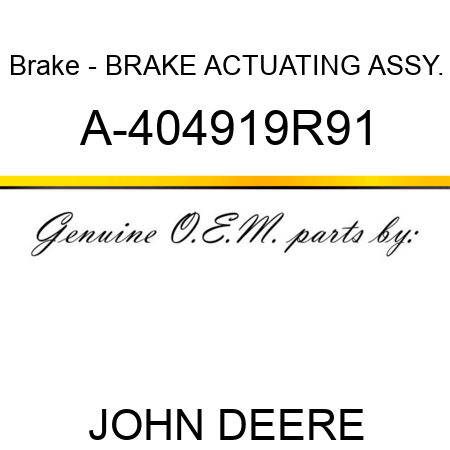 Brake - BRAKE ACTUATING ASSY. A-404919R91