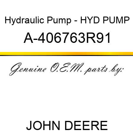 Hydraulic Pump - HYD PUMP A-406763R91