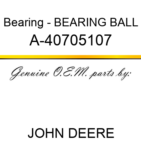 Bearing - BEARING, BALL A-40705107
