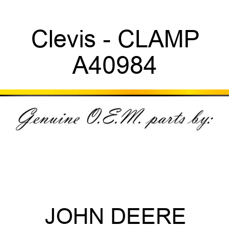 Clevis - CLAMP A40984