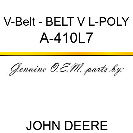 V-Belt - BELT, V, L-POLY A-410L7