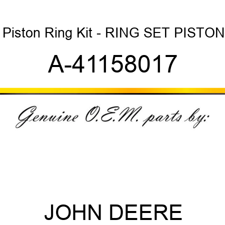Piston Ring Kit - RING SET, PISTON A-41158017