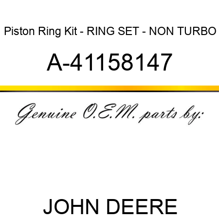 Piston Ring Kit - RING SET - NON TURBO A-41158147