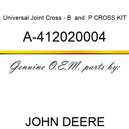 Universal Joint Cross - B & P CROSS KIT A-412020004