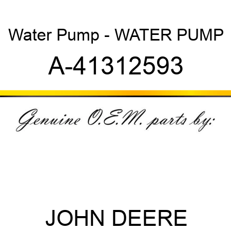Water Pump - WATER PUMP A-41312593