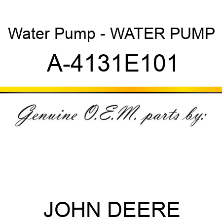 Water Pump - WATER PUMP A-4131E101