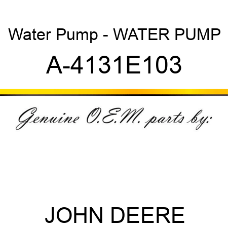 Water Pump - WATER PUMP A-4131E103