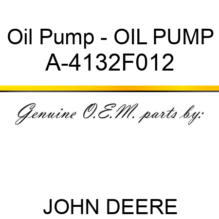 Oil Pump - OIL PUMP A-4132F012