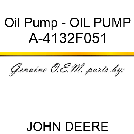 Oil Pump - OIL PUMP A-4132F051