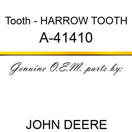 Tooth - HARROW TOOTH A-41410