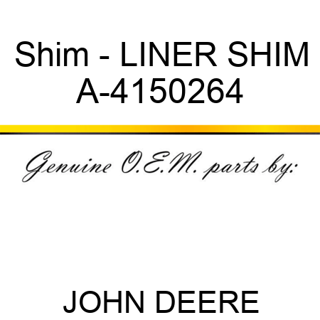 Shim - LINER SHIM A-4150264