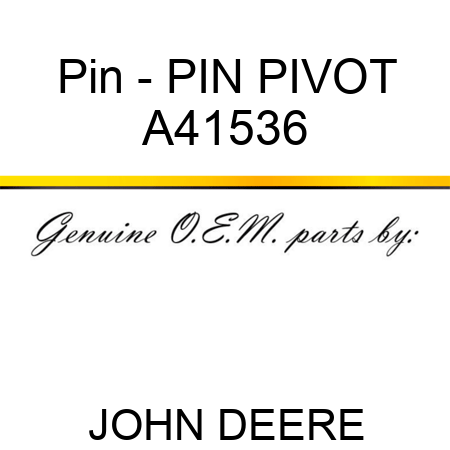 Pin - PIN, PIVOT A41536