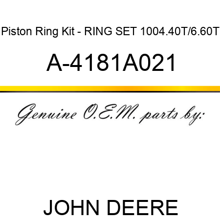 Piston Ring Kit - RING SET, 1004.40T/6.60T A-4181A021
