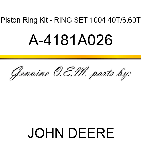 Piston Ring Kit - RING SET, 1004.40T/6.60T A-4181A026