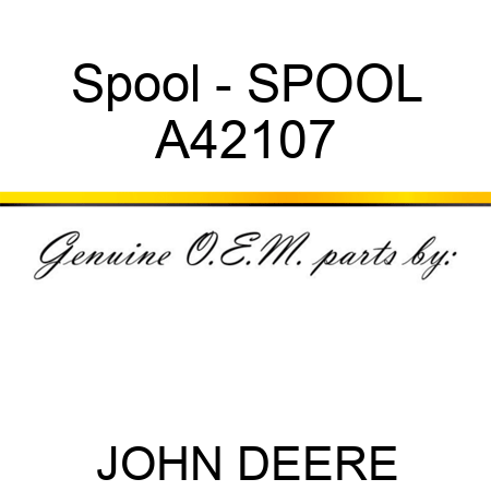 Spool - SPOOL A42107