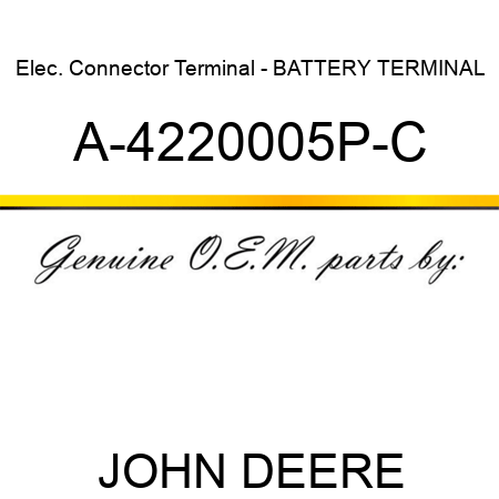 Elec. Connector Terminal - BATTERY TERMINAL A-4220005P-C