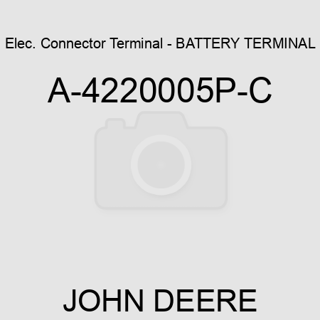 Elec. Connector Terminal - BATTERY TERMINAL A-4220005P-C