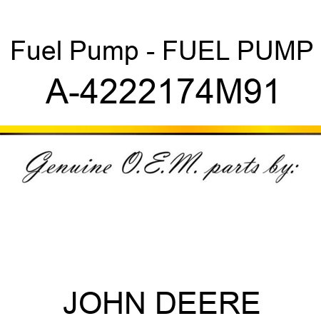 Fuel Pump - FUEL PUMP A-4222174M91