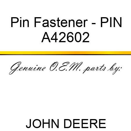 Pin Fastener - PIN A42602