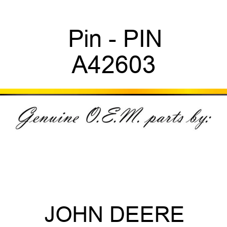 Pin - PIN A42603