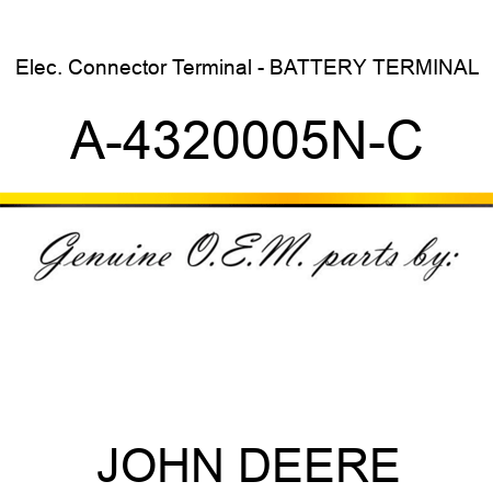 Elec. Connector Terminal - BATTERY TERMINAL A-4320005N-C