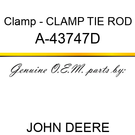 Clamp - CLAMP, TIE ROD A-43747D