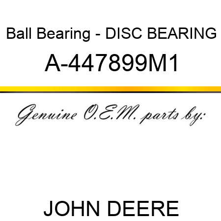 Ball Bearing - DISC BEARING A-447899M1
