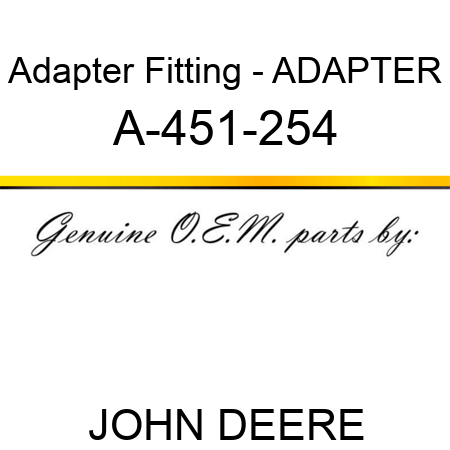 Adapter Fitting - ADAPTER A-451-254