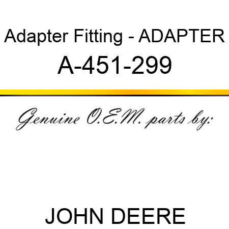 Adapter Fitting - ADAPTER A-451-299