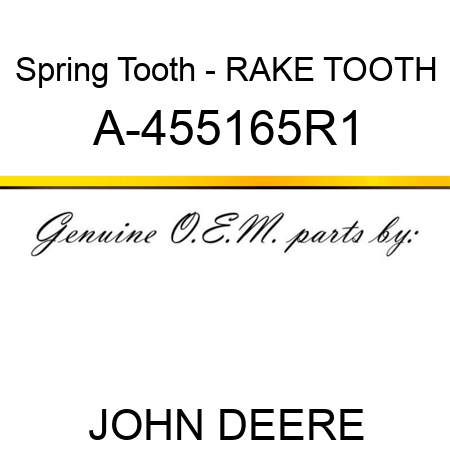 Spring Tooth - RAKE TOOTH A-455165R1