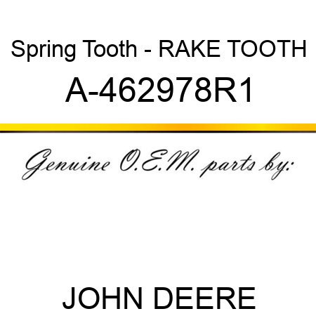 Spring Tooth - RAKE TOOTH A-462978R1