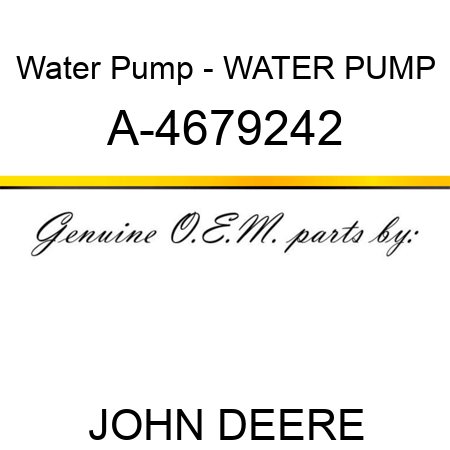 Water Pump - WATER PUMP A-4679242