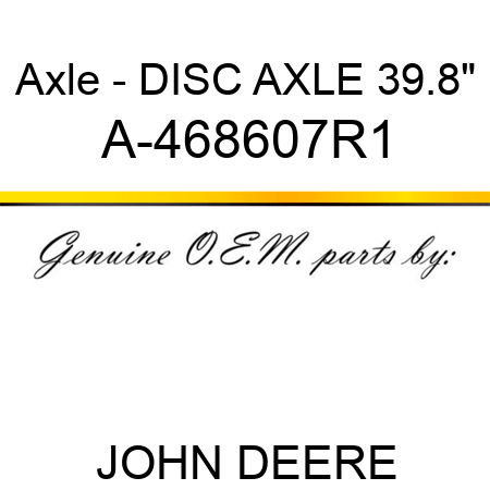 Axle - DISC AXLE 39.8