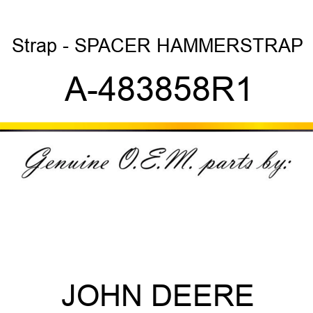 Strap - SPACER, HAMMERSTRAP A-483858R1