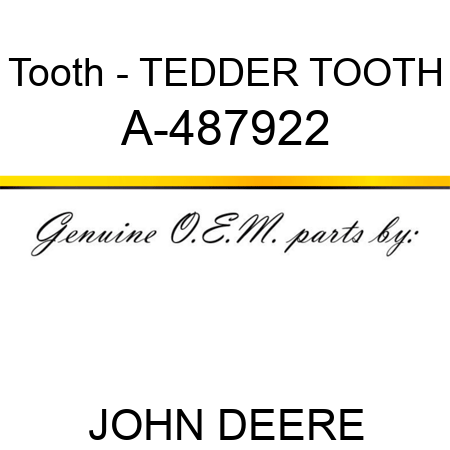Tooth - TEDDER TOOTH A-487922