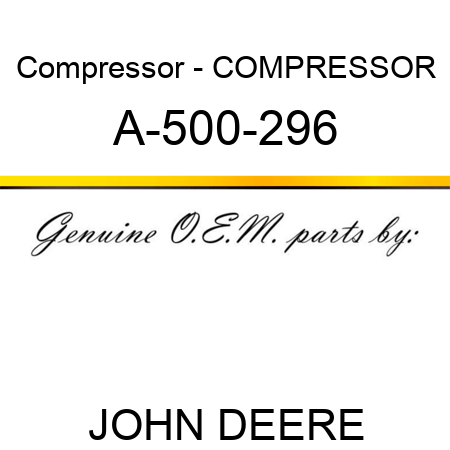 Compressor - COMPRESSOR A-500-296