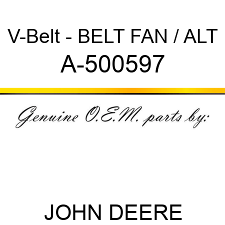 V-Belt - BELT, FAN / ALT A-500597