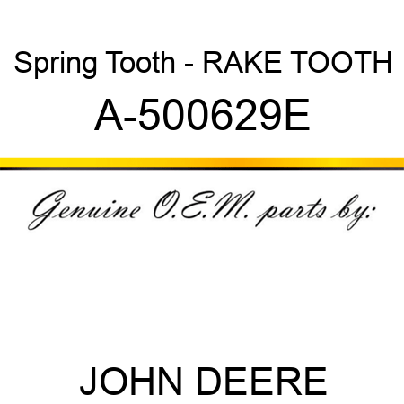 Spring Tooth - RAKE TOOTH A-500629E