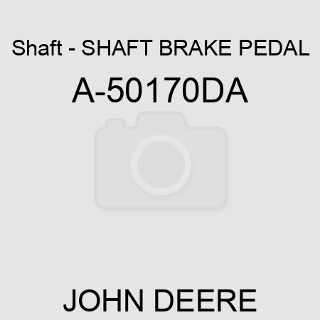 Shaft - SHAFT, BRAKE PEDAL A-50170DA