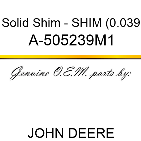 Solid Shim - SHIM (0.039 A-505239M1