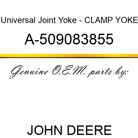 Universal Joint Yoke - CLAMP YOKE A-509083855