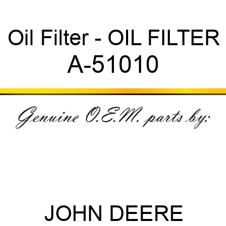 Oil Filter - OIL FILTER A-51010