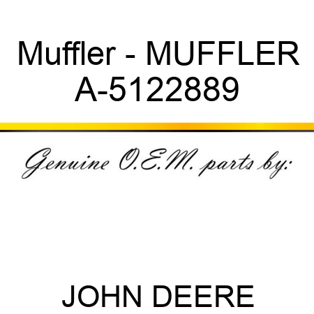 Muffler - MUFFLER A-5122889