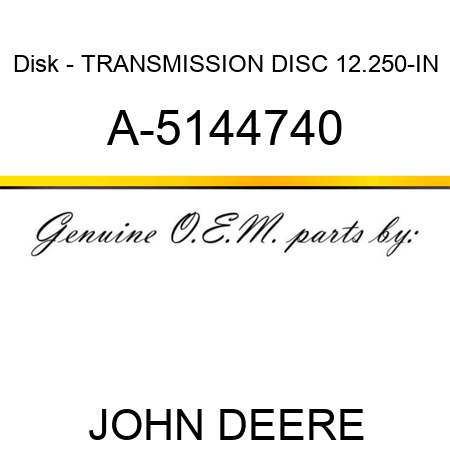Disk - TRANSMISSION DISC, 12.250-IN A-5144740